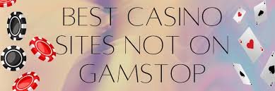 Discover the Best UK Casinos Not on Gamstop Discover the Best UK Casinos Not on Gamstop