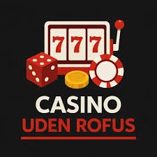 Oplev Glæden ved Casino Uden Rufus 1233677956